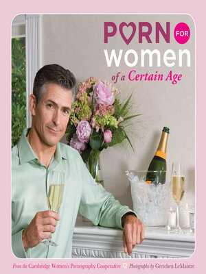 cover image of Porn for Women of a Certain Age